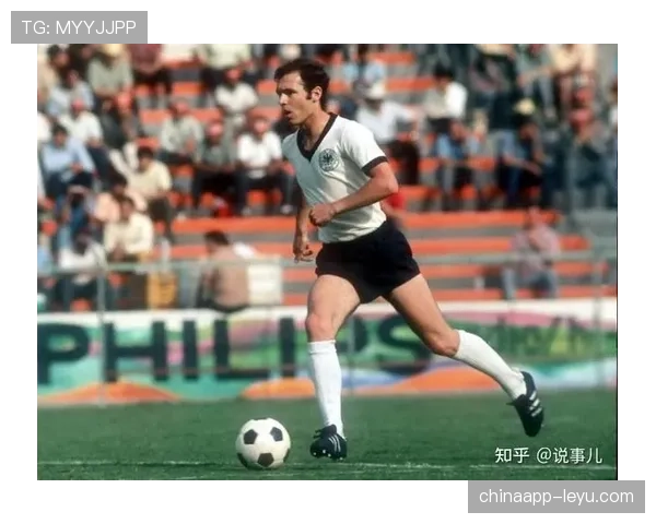 贝肯鲍尔战术遗产持续塑造现代足球,各队争相汲取“足球皇帝”智慧精髓 贝肯鲍尔战术遗产持续塑造现代足球,各队争相汲取“足球皇帝”智慧精髓