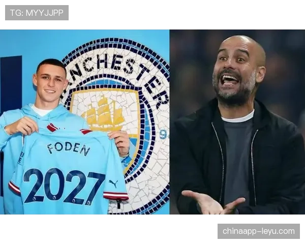 曼城如何锁定 Foden 长期? 曼城如何锁定 Foden 长期?